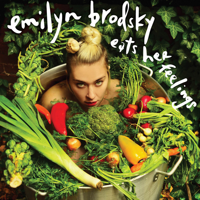Emilyn Brodsky Eats Her Feelings cover art