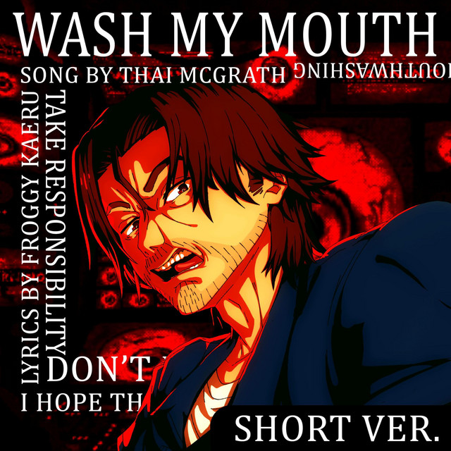Wash My Mouth (Mouthwashing Song) [Short Version] cover art