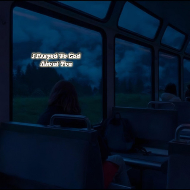 I Prayed To God About You cover art