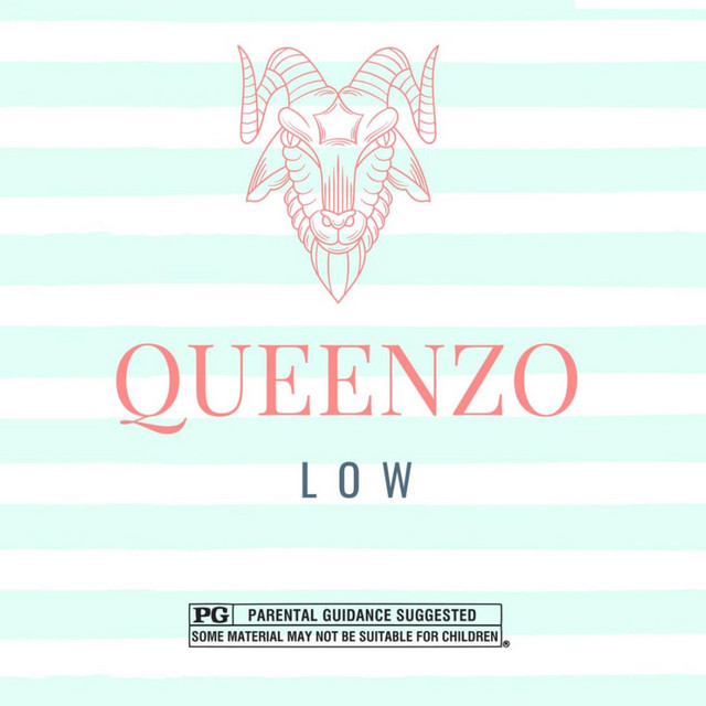 Low - Single by Queenzo | Spotify