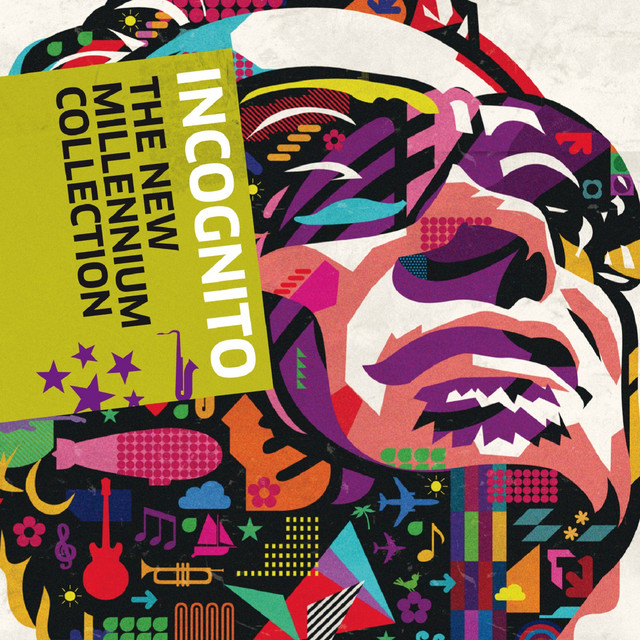 The New Millenium Collection - Album by Incognito | Spotify