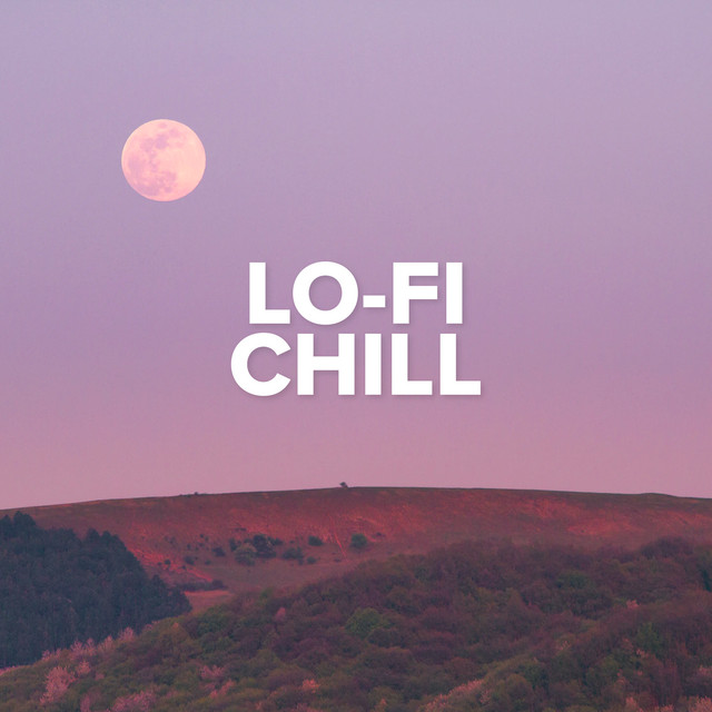 Lo-Fi Chill