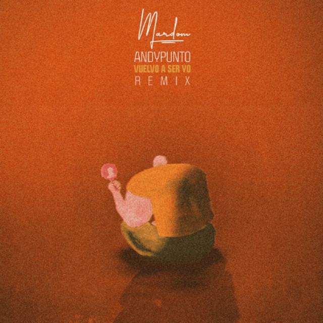 Vuelvo A Ser Yo (Remix) (single)