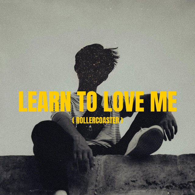 Learn To Love Me (Rollercoaster) cover art