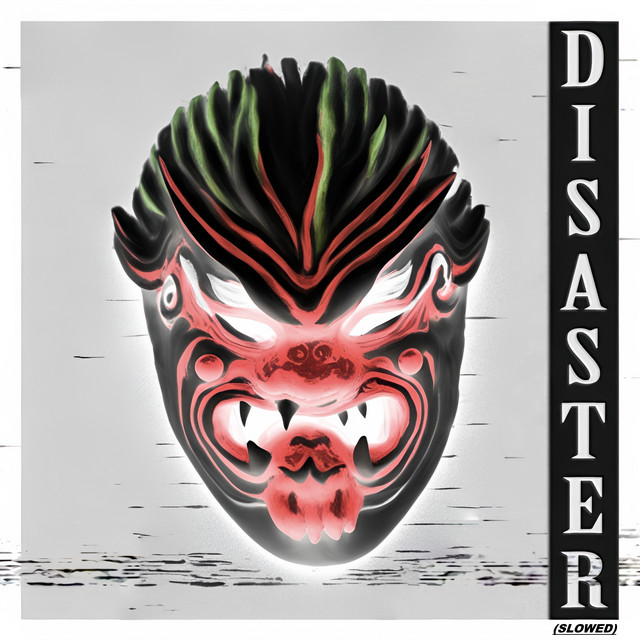 Disaster (Slowed) cover
