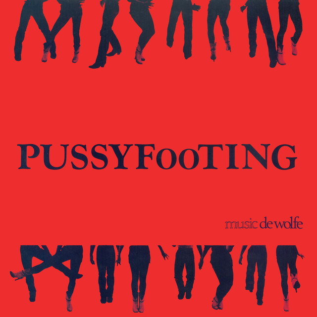 Pussyfooting - Album by Frank McDonald | Spotify
