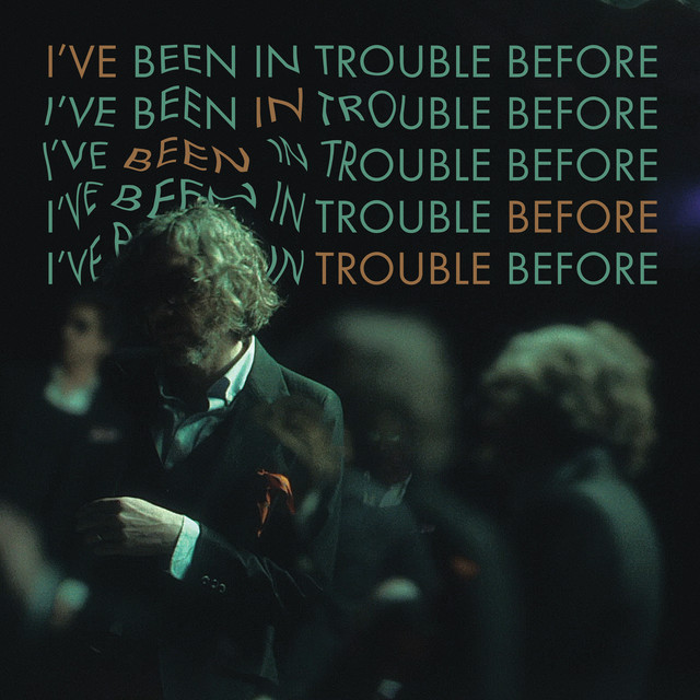 I've Been In Trouble Before album image