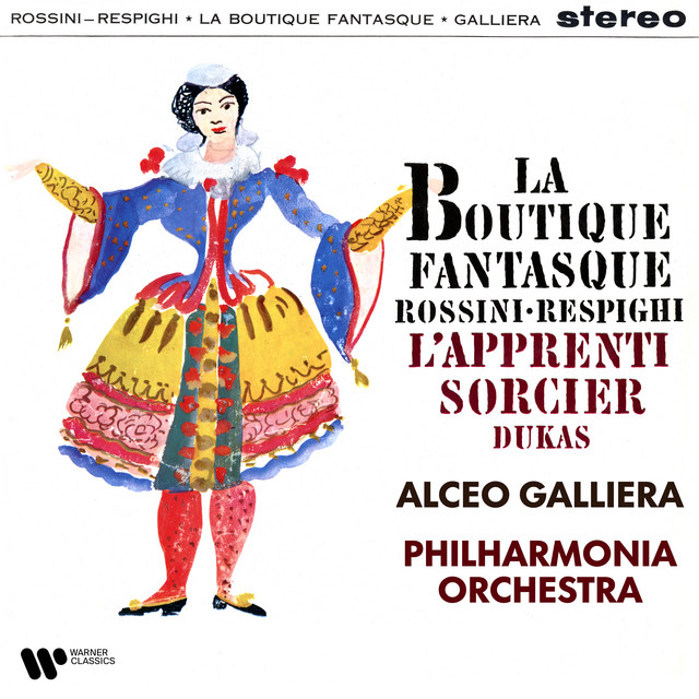 Respighi, Rossini: La boutique fantasque - Dukas: L'apprenti sorcier
