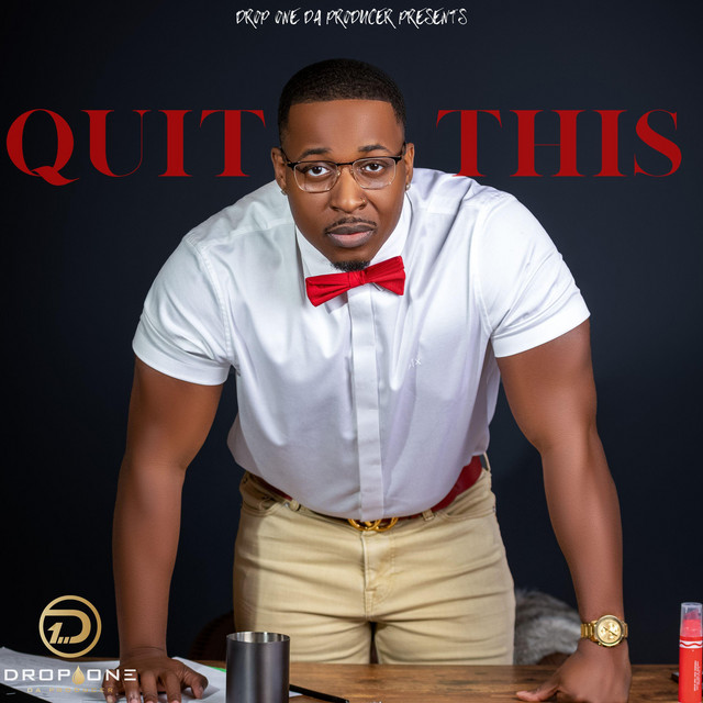 Quit This (Radio Edit) - Single by Drop One Da Producer | Spotify