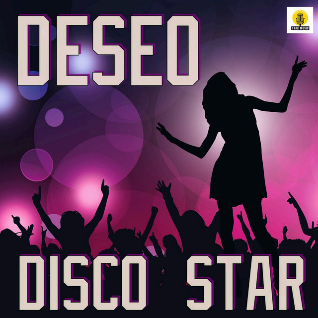 Disco Star Song And Lyrics By Deseo Spotify