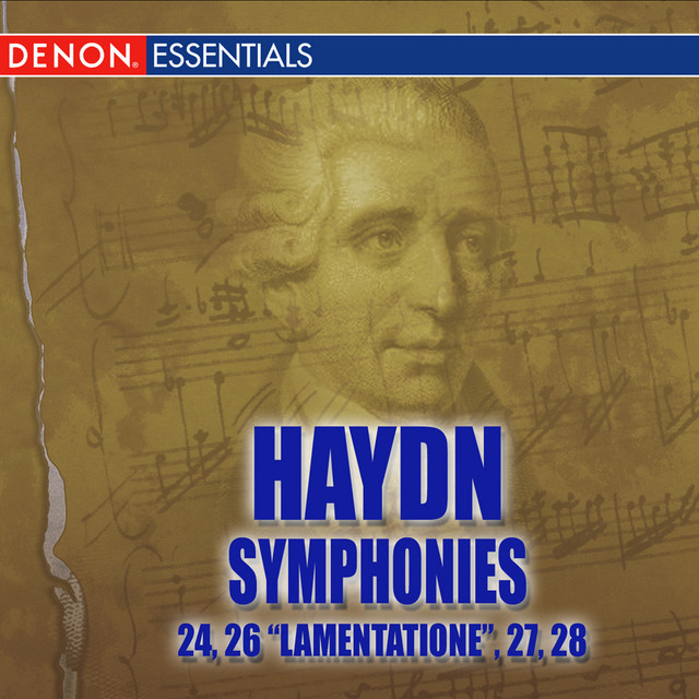 Haydn: Symphonies Nos. 24 - 26 "Lamentatione" - 27 - 28