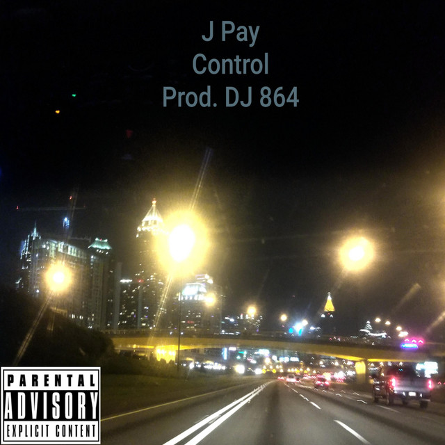 Control - Single by J Pay | Spotify