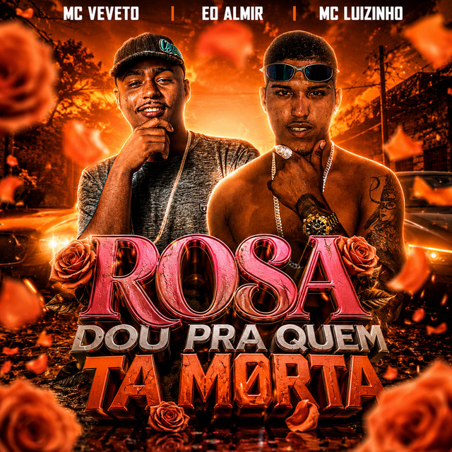 Rosa Dou pra Quem Ta Morta