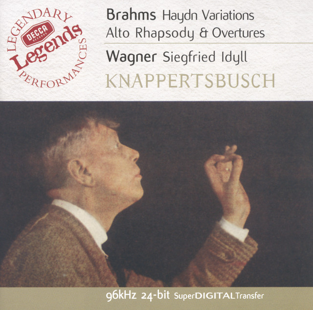 Brahms: Haydn Variations; Alto Rhapsody; Overtures – Wagner: Siegfried Idyll