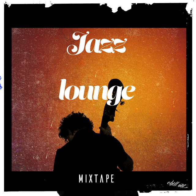 Jazz Lounge Mixtape cover art