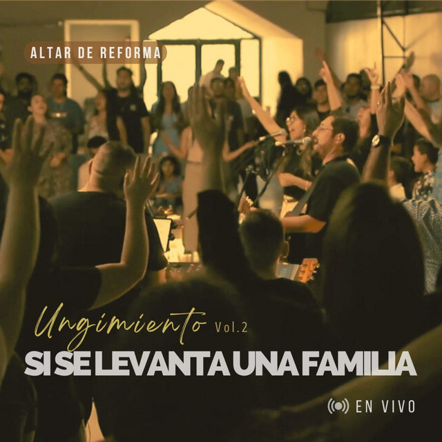 Si Se Levanta una Familia (Ungimiento, Vol. 2) cover art