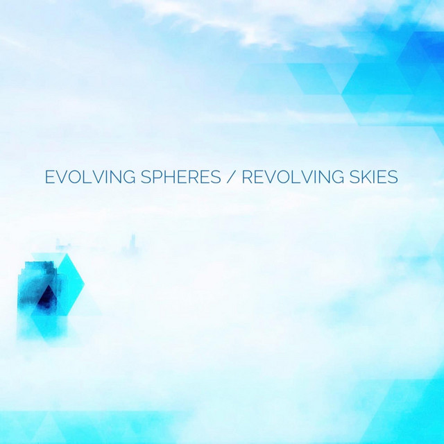 Evolving Spheres / Revolving Skies cover art