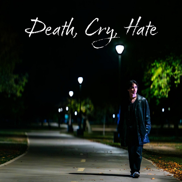 Death, Cry, Hate cover art