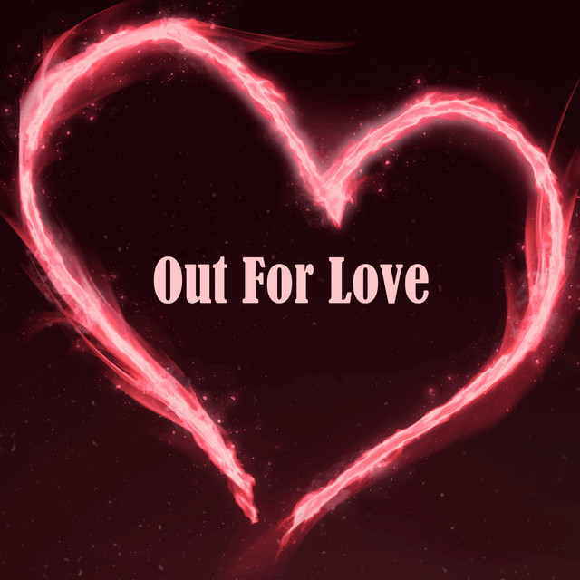 Out For Love / Por Amor - Cover en Español