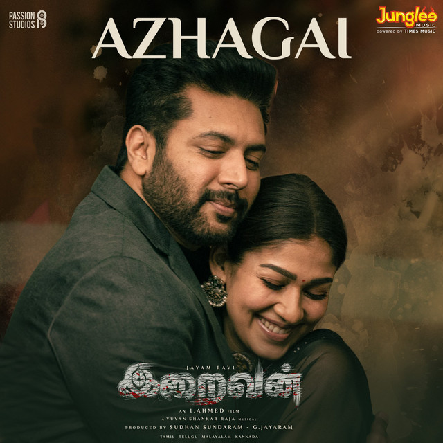 Azhagai (From "Iraivan")
