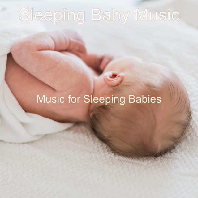 Laid Back Meditative Music Background For Baby Lullabies Song By Sleeping Baby Music Spotify