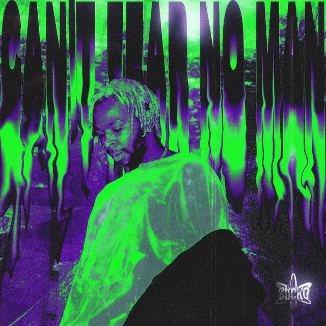 can-t-fear-no-man-single-by-slicko-spotify