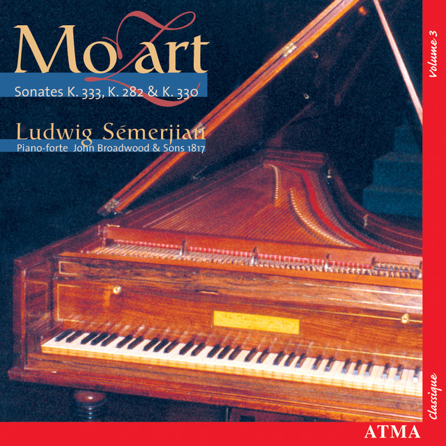 Mozart: Piano sonatas vol. 3, K. 333, 282 & 330