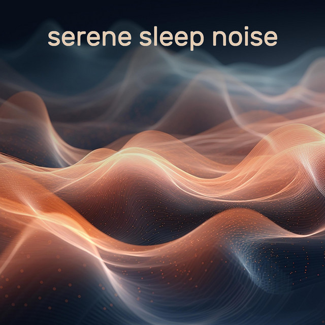 Serene Sleep Noise cover art