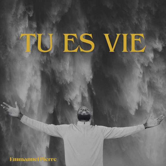Tu Es Vie