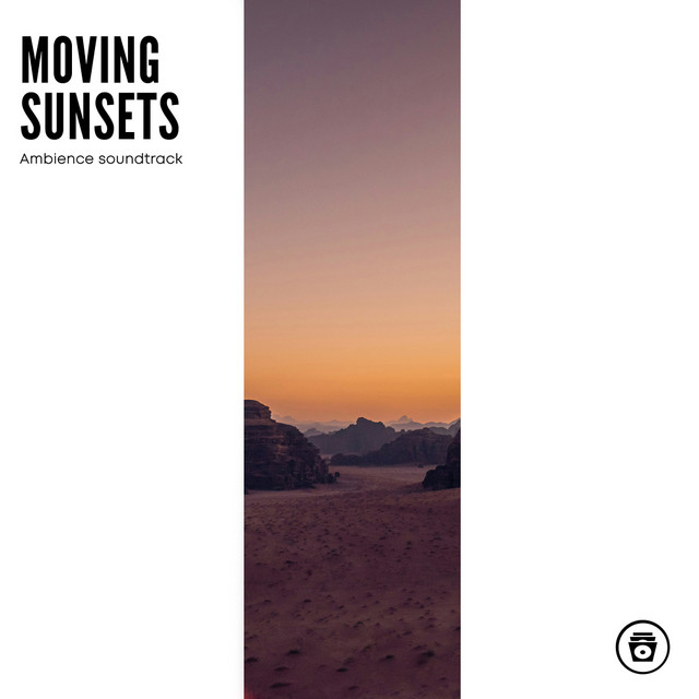 Moving Sunsets: Ambience Soundtrack cover art
