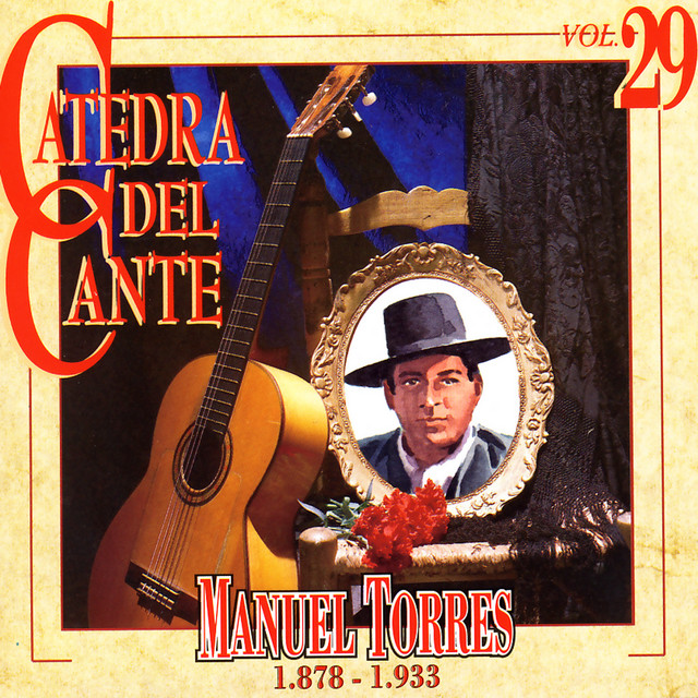 catedra-del-cante-vol-29-manuel-torres-album-by-manuel-torres-spotify