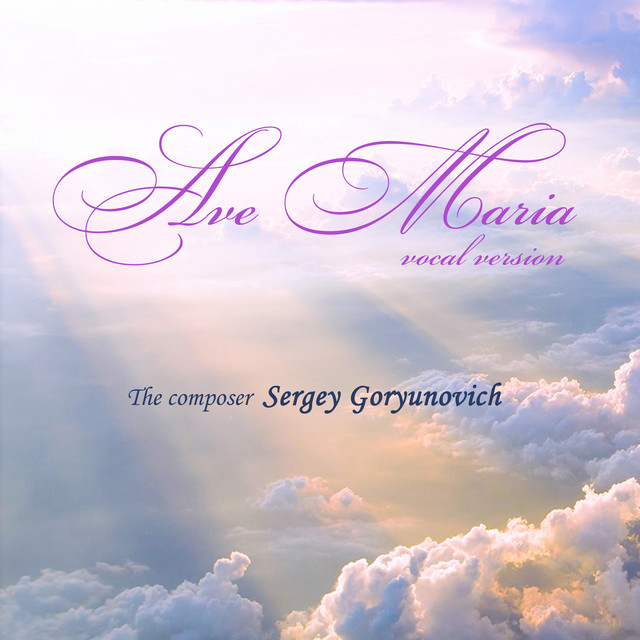 Обкладинка: Ave Maria - Vocal version — Sergey Goryunovich