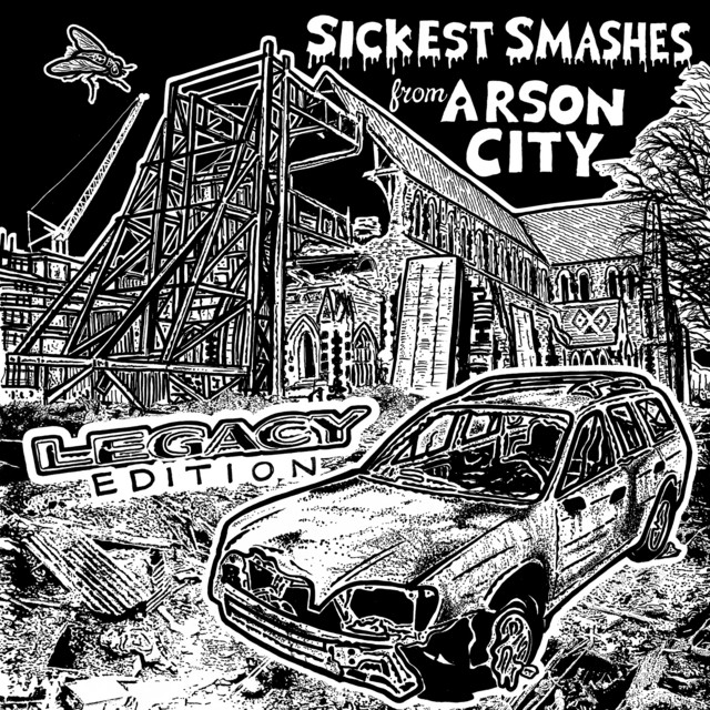 Sickest Smashes From Arson City (Legacy Edition) cover art