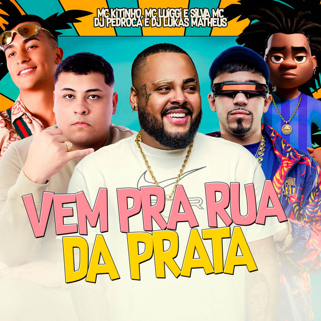 Vem Pra Rua Da Prata