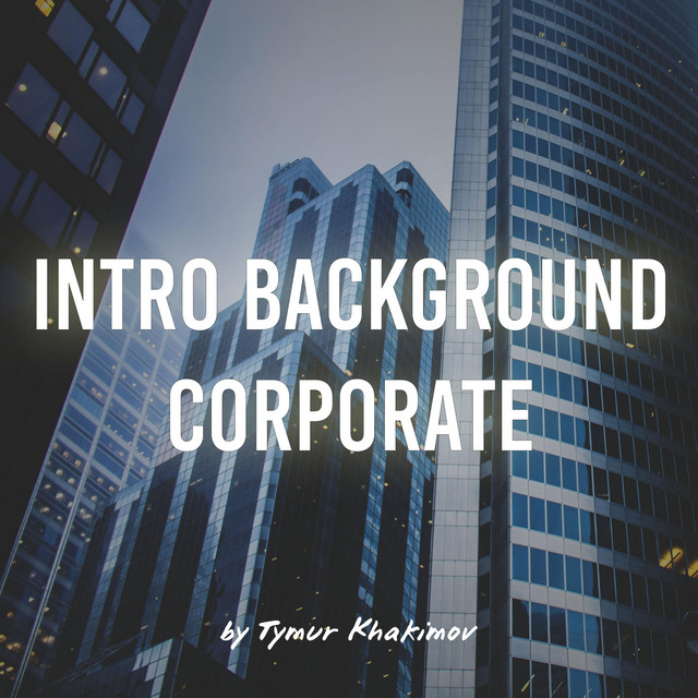 Обкладинка Tymur Khakimov — Intro Background Corporate