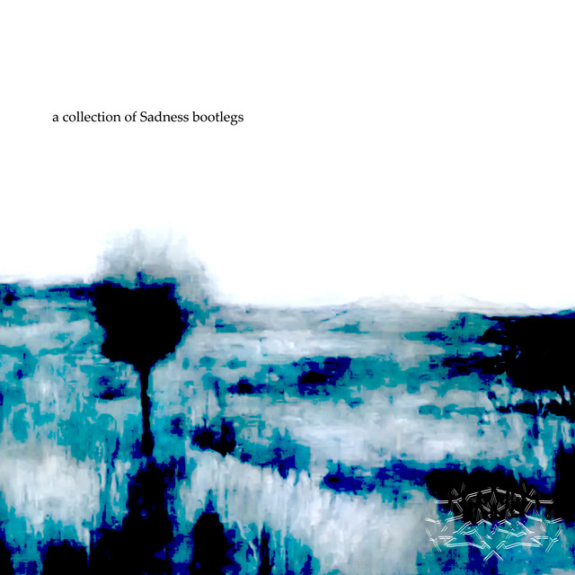 a collection of Sadness bootlegs cover art