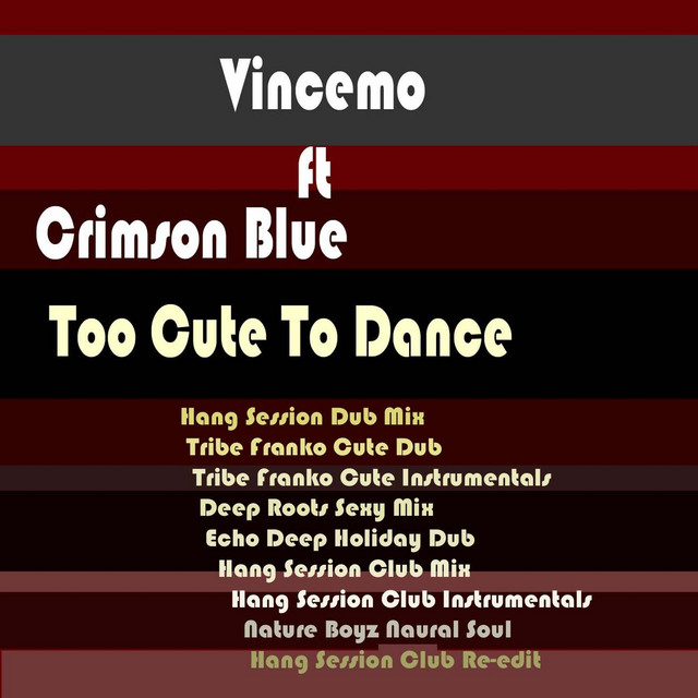 Too Cute to Dance (feat. Crimson Blue) [The Remixes] cover art