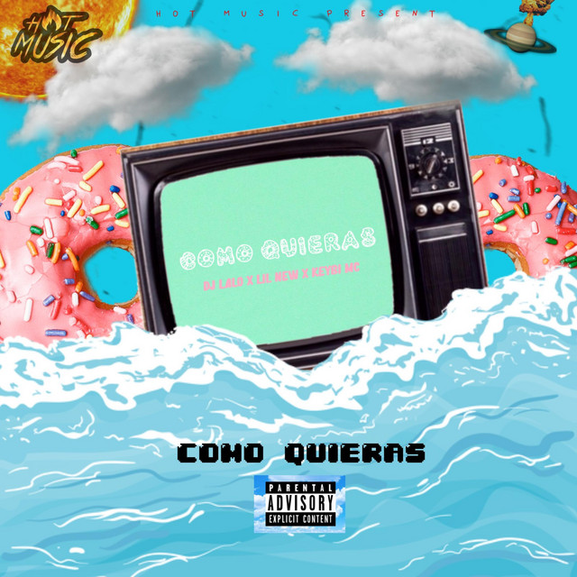 Como Quieras