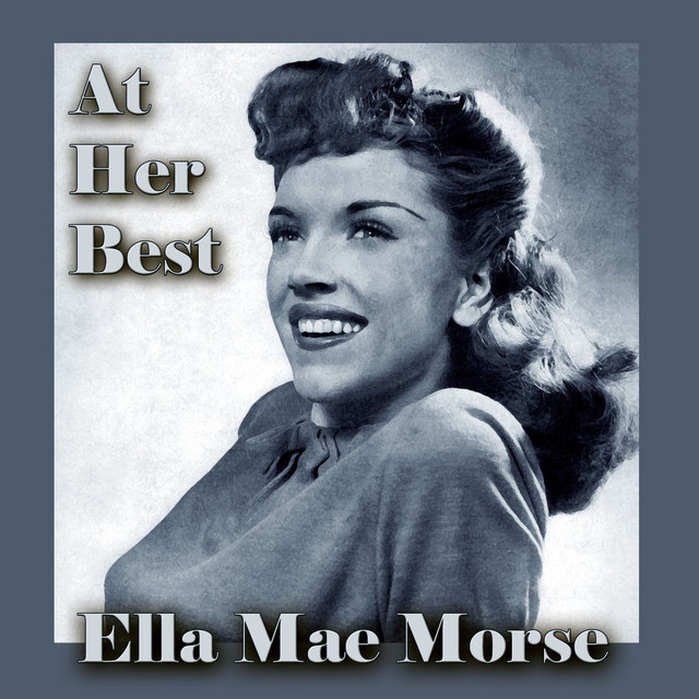 Ella Mae Morse at Her Best cover art