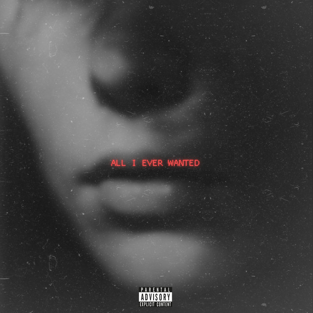 All I Ever Wanted