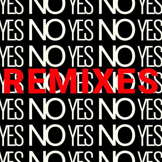 Yes No Yes Remixes cover art