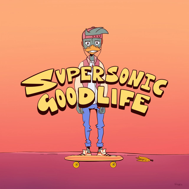 Supersonic Good Life cover art