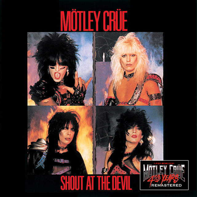 Shout At The Devil (40th Anniversary Remastered) - Album by Mötley