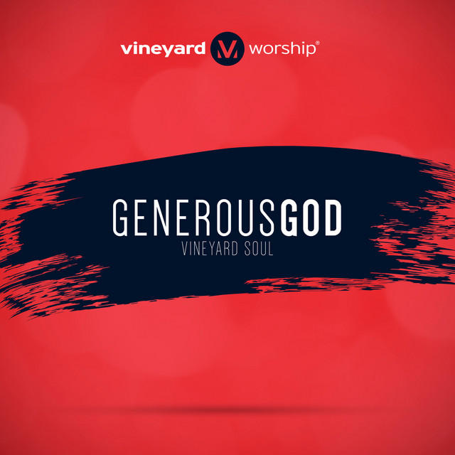 Vineyard Soul: Generous God cover art