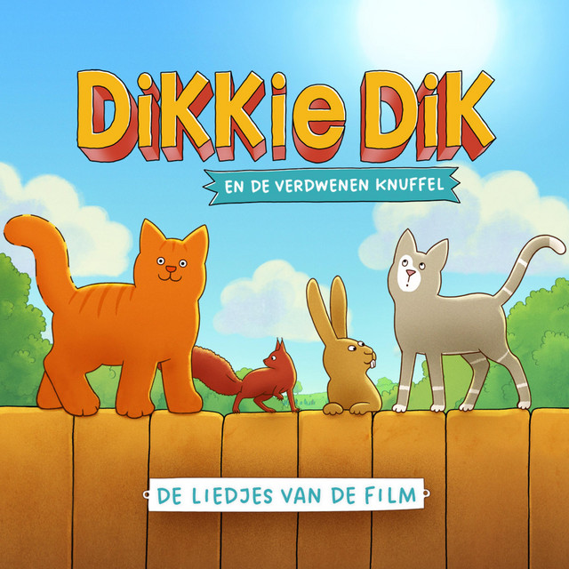 Dikkie Dik en de Verdwenen Knuffel (de liedjes uit de film) cover art