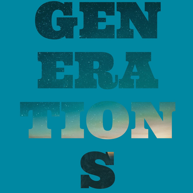 Generations - Compilation by Various Artists | Spotify