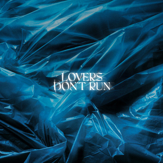 Lovers Don't Run cover art
