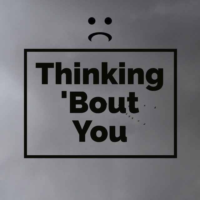 Thinking 'Bout You cover art