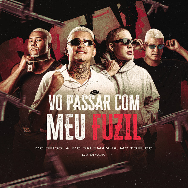 Vo Passar Com Meu Fuzil