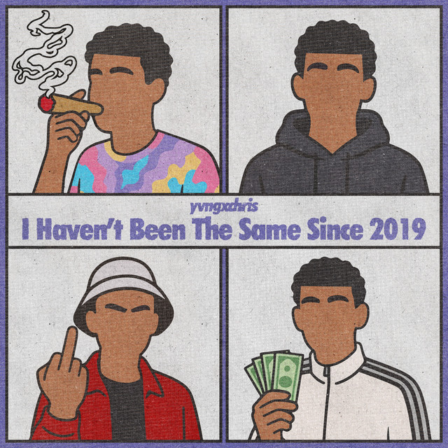 I Havent Been The Same Since 2019 album image